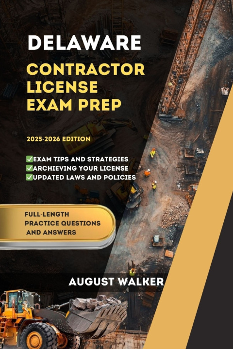 Knjiga DELAWARE CONTRACTOR LICENSE EXAM PREP AUGUST WALKER