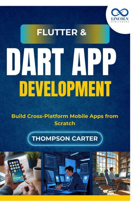 Könyv Flutter & Dart App Development THOMPSON CARTER