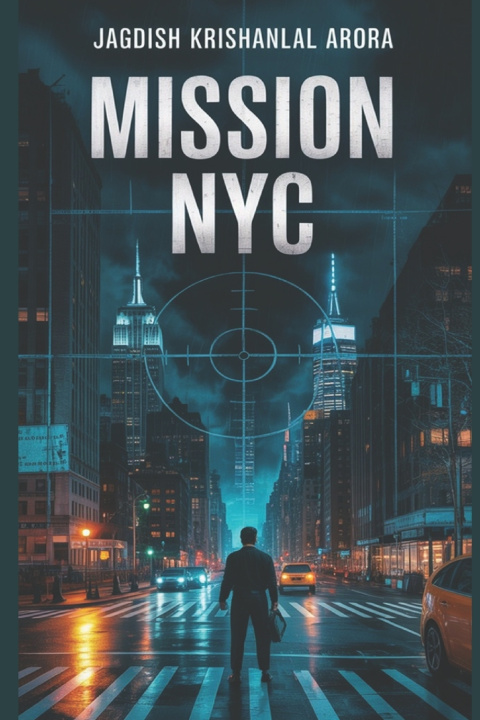 Kniha Mission NYC Jagdish Krishanlal Arora