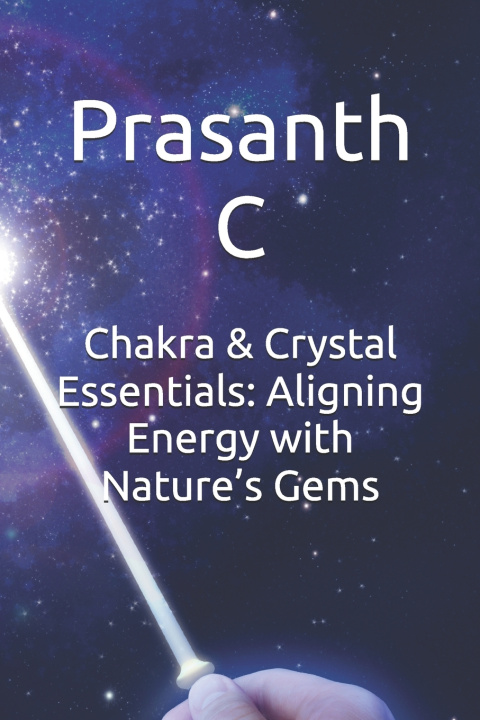 Könyv Chakra & Crystal Essentials Prasanth C