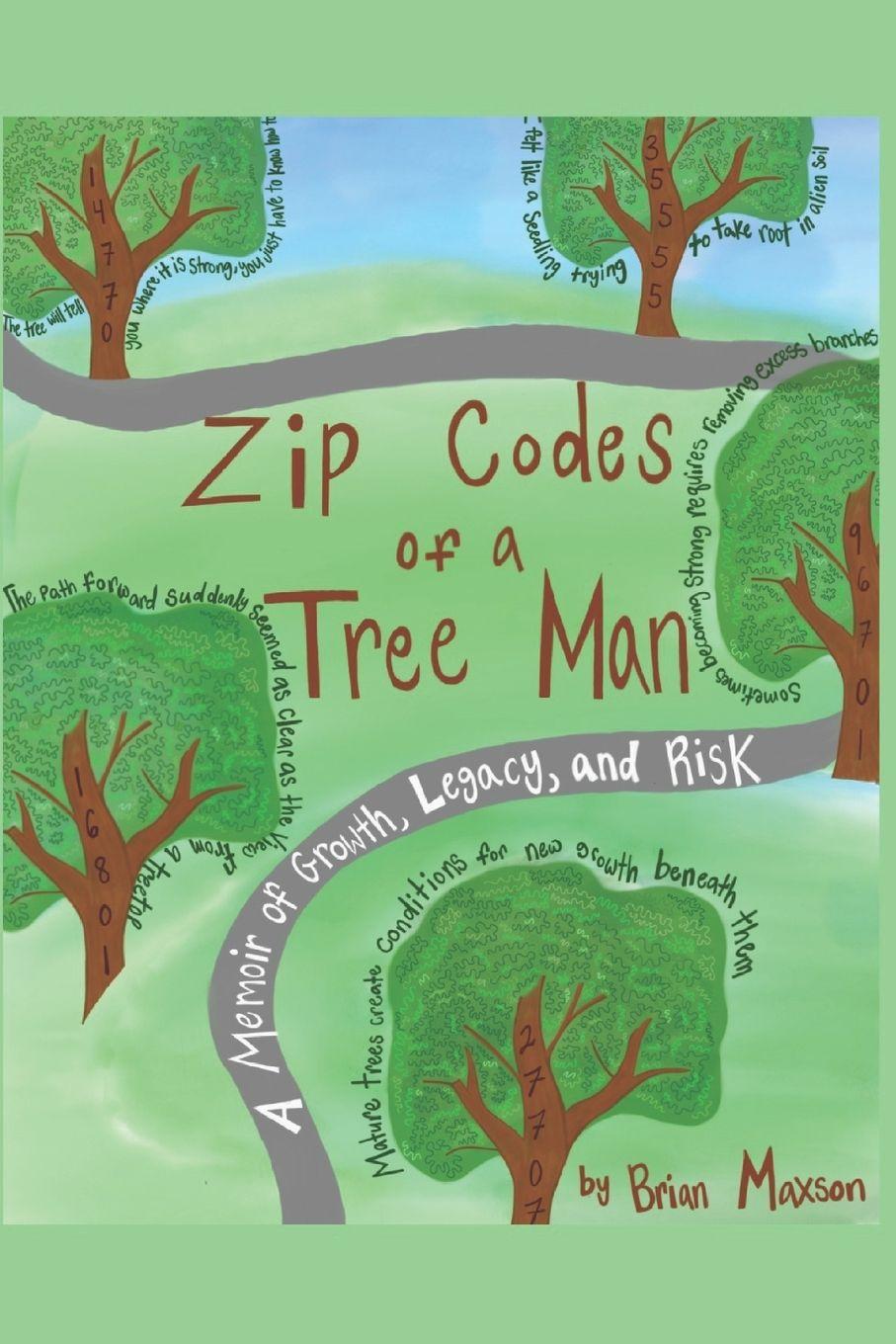 Könyv Zip Codes of a Tree Man Brian Maxson