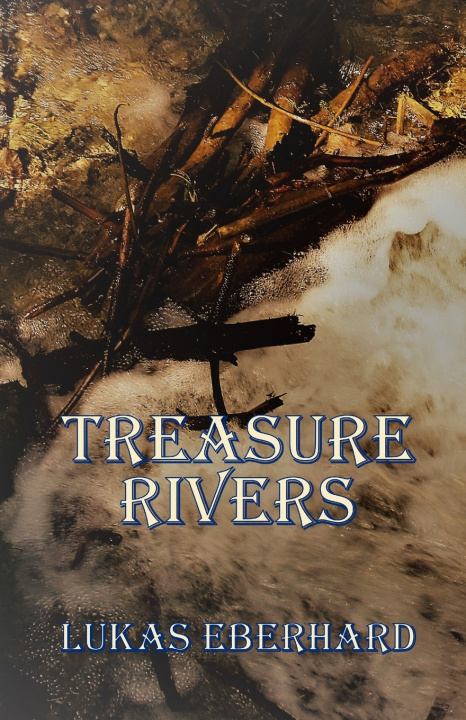Book Treasure Rivers Lukas Eberhard