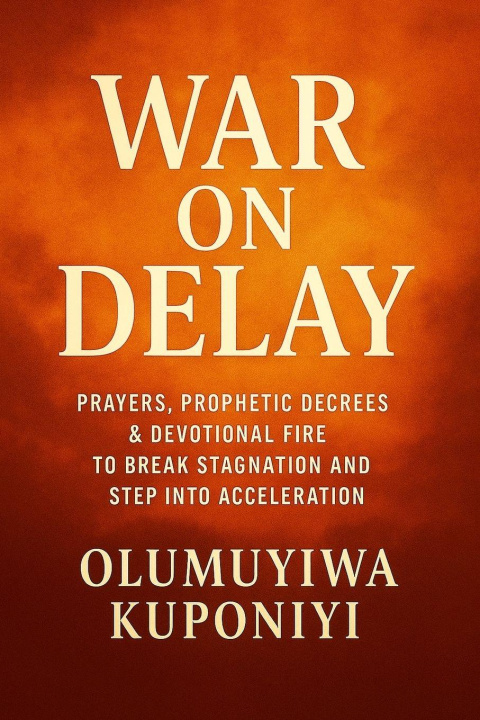 Kniha WAR ON DELAY Olumuyiwa Kuponiyi