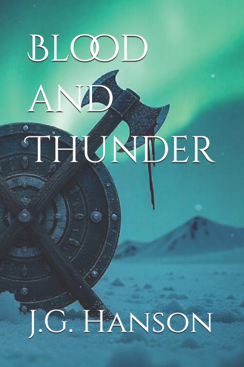 Kniha Blood and Thunder J.G. Hanson