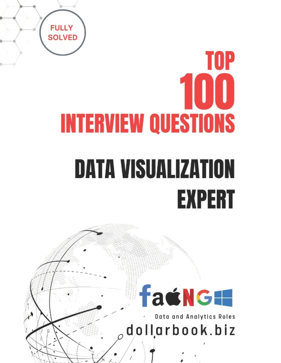 Kniha Top 100 Data Visualization Expert Interview questions DollarBook .biz
