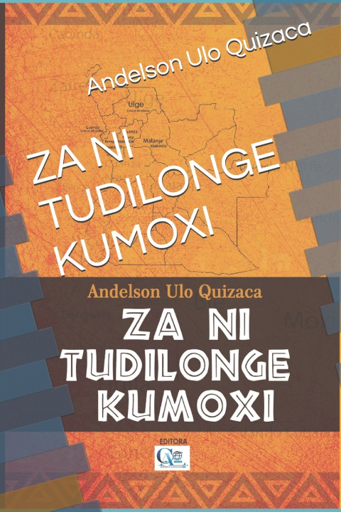Libro ZA NI TUDILONGE KUMOXI Andelson Ulo Quizaca