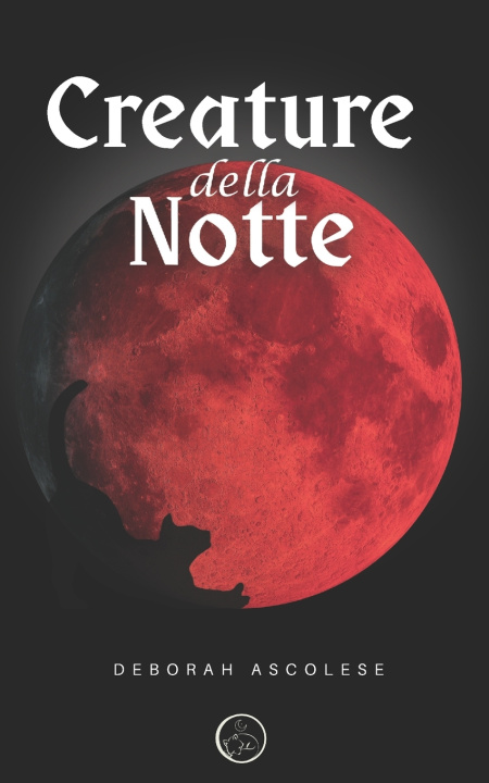 Kniha Creature della Notte Deborah Ascolese