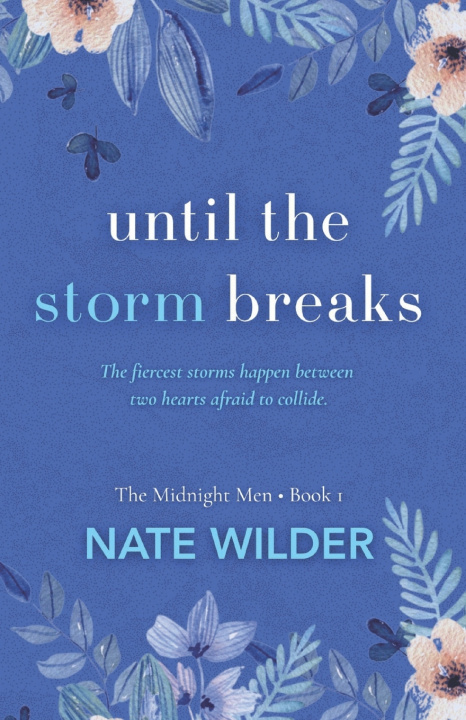 Kniha Until the Storm Breaks Nate Wilder