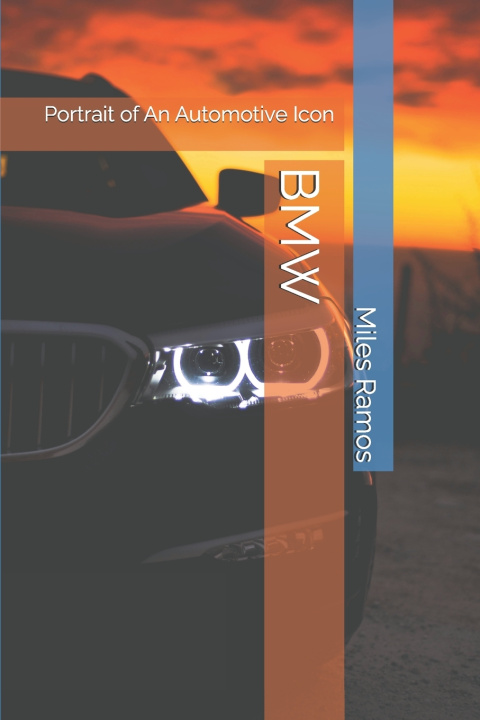 Kniha BMW Miles Ramos