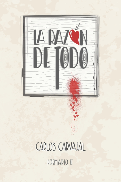 Kniha La Razón De Todo Carlos Carvajal