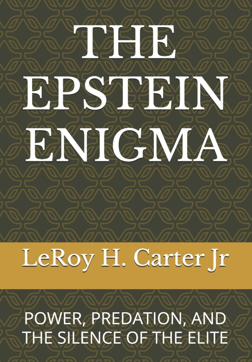 Kniha THE EPSTEIN ENIGMA LeRoy H. Carter Jr