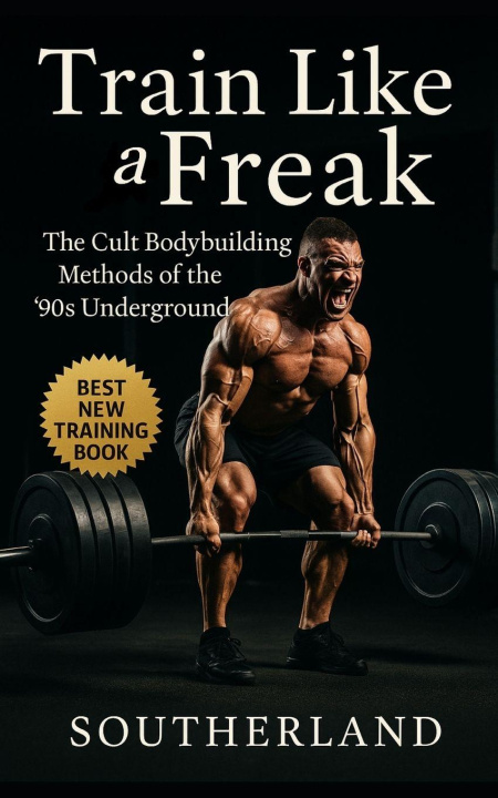 Kniha Train Like a Freak Fitness Research Publishing