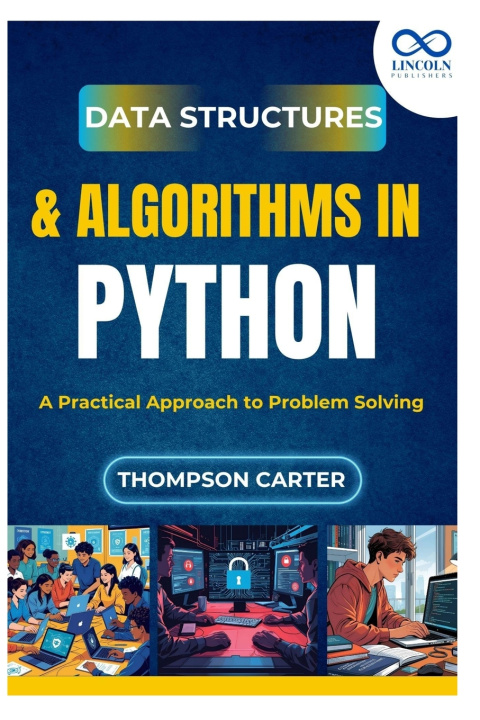 Könyv Data Structures & Algorithms in Python THOMPSON CARTER