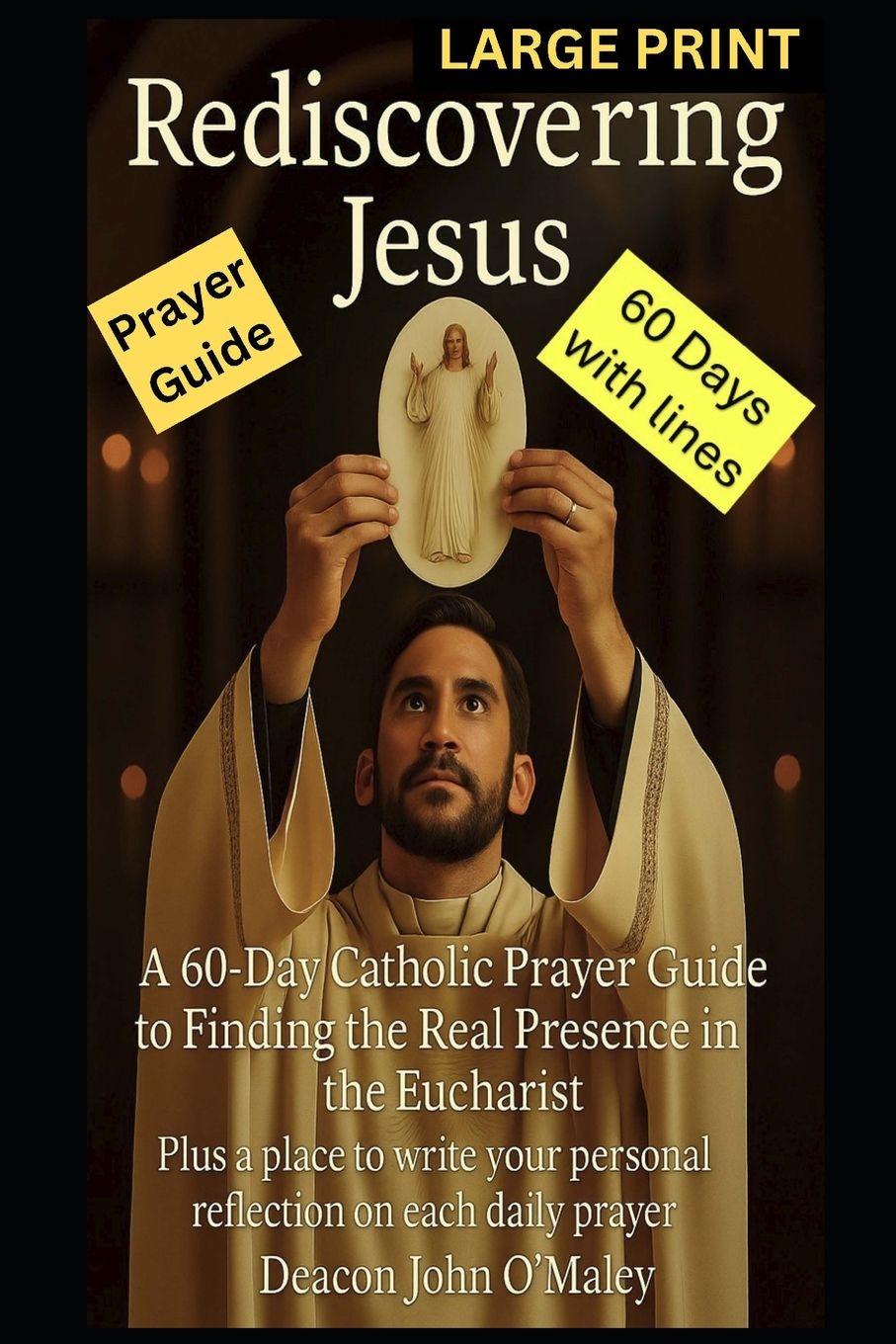 Knjiga Rediscovering Jesus Deacon John O'Maley