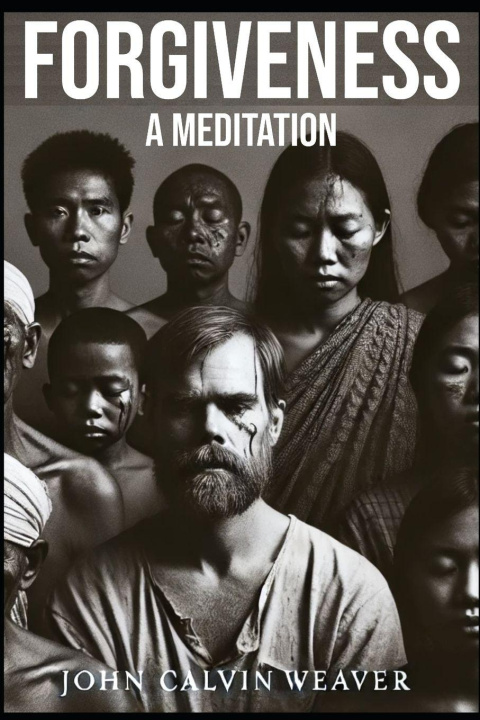Knjiga FORGIVENESS John Calvin Weaver