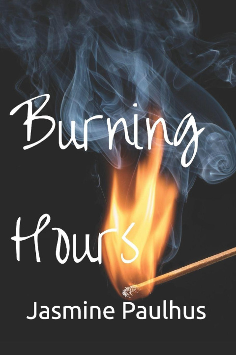Könyv Burning Hours Jasmine Paulhus