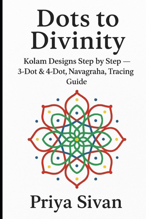 Kniha DOTS TO DIVINITY Priya Sivan