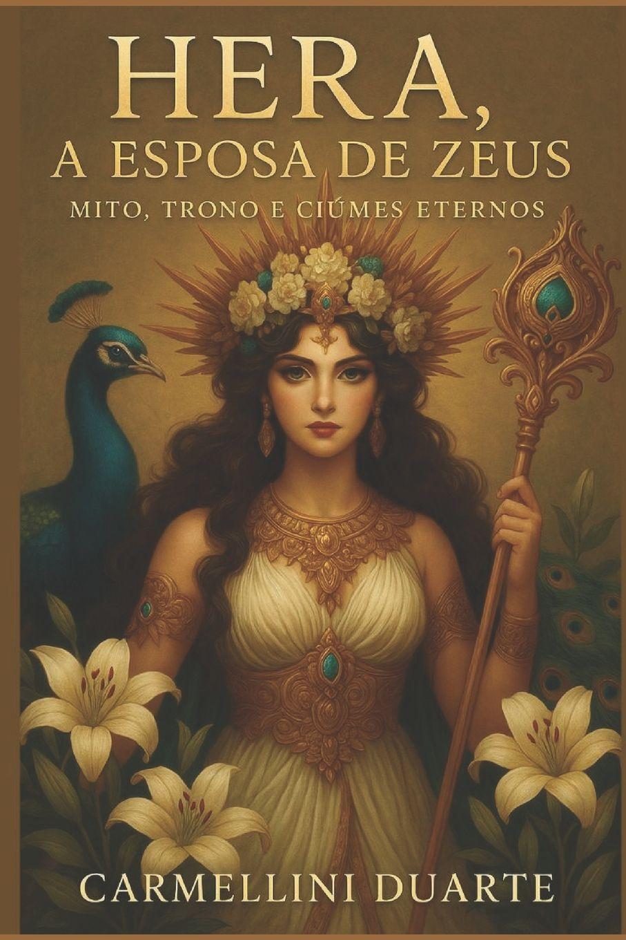 Kniha Hera, a Esposa de Zeus Carmellini Duarte