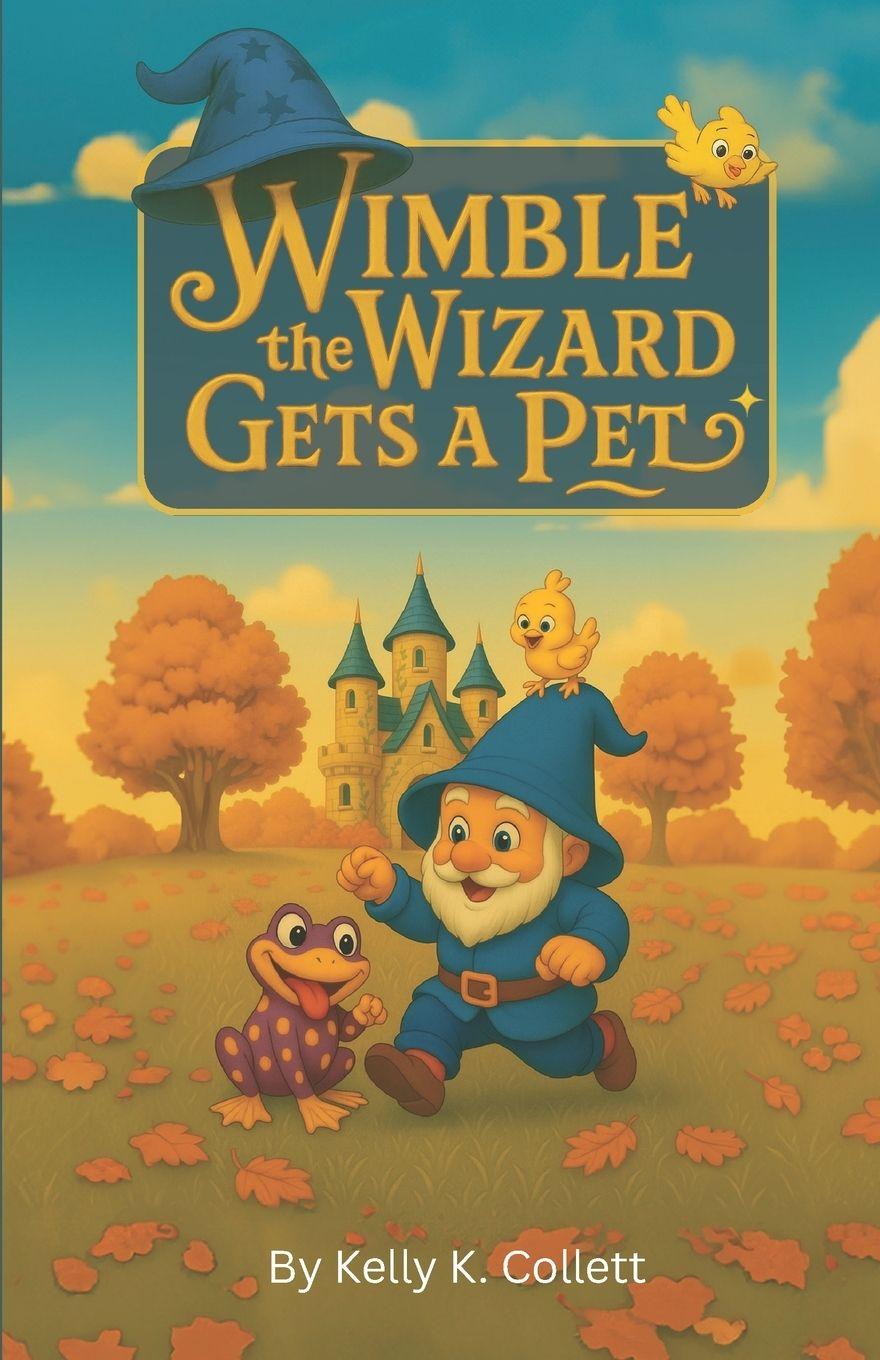 Kniha Wimble the Wizard Kelly Kenneth Collett