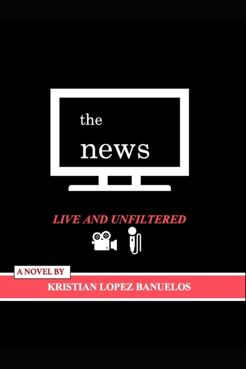 Book The News Kristian Lopez Bañuelos