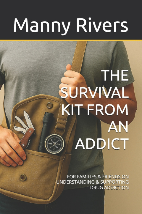 Kniha THE SURVIVAL KIT FROM AN ADDICT Craig Clarke