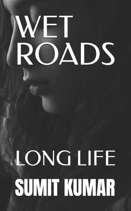 Kniha WET ROADS SUMIT KUMAR