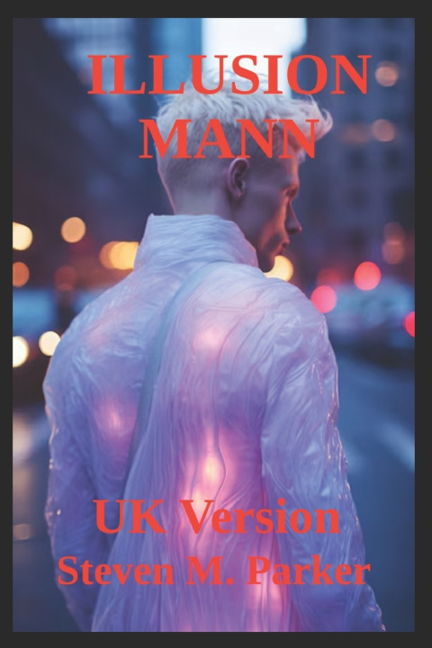 Kniha Illusion Mann Steven M. Parker