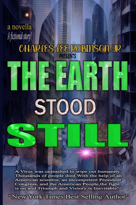 Knjiga THE EARTH STOOD STILL Charles Lee Robinson Jr.
