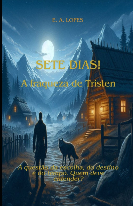 Kniha SETE DIAS! E. A. LOPES