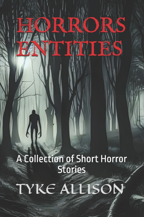 Book Horrors Entities Tyke Allison