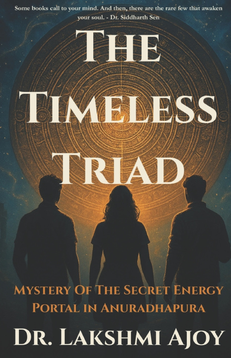 Kniha The Timeless Triad Dr Lakshmi Ajoy