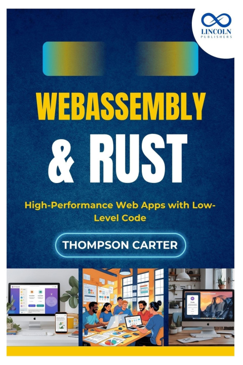 Könyv WebAssembly & Rust THOMPSON CARTER