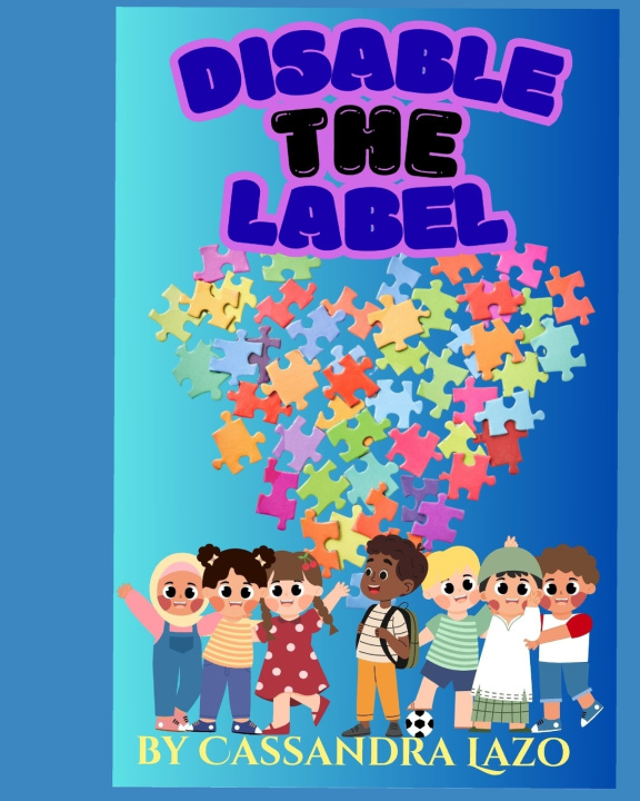 Kniha Disable the label Cassandra Mcclary-Lazo
