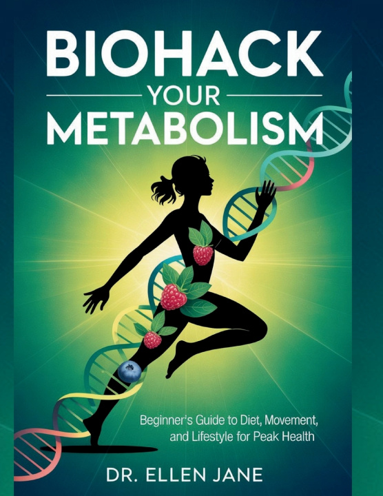 Buch Biohack Your Metabolism Dr. Ellen Jane