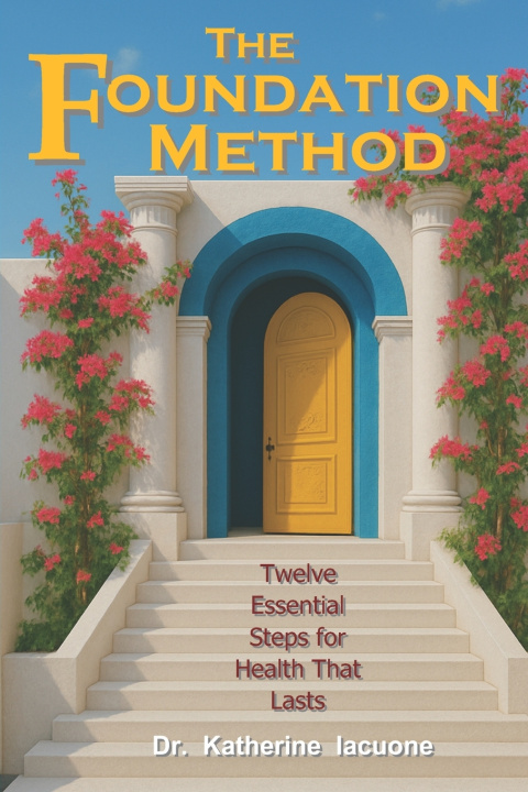 Kniha The Foundation Method Katherine Iacuone