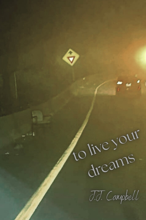 Kniha to live your dreams J.J. Campbell