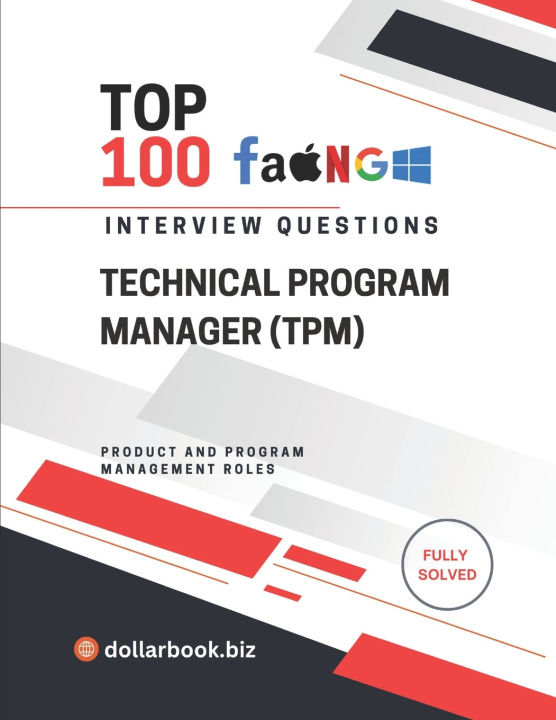 Kniha Top 100 Technical Program Manager (TPM) Interview questions DollarBook .biz