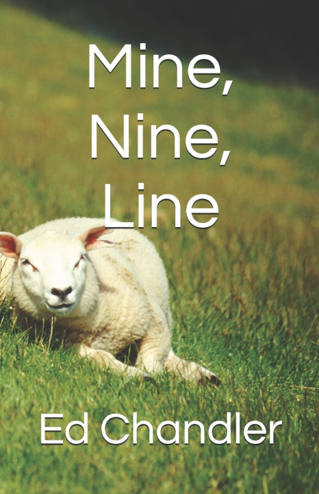 Book Mine, Nine, Line Ed Chandler