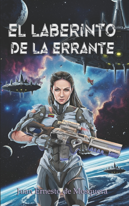Kniha EL Laberinto de la Errante Juan Ernesto de Mosquera