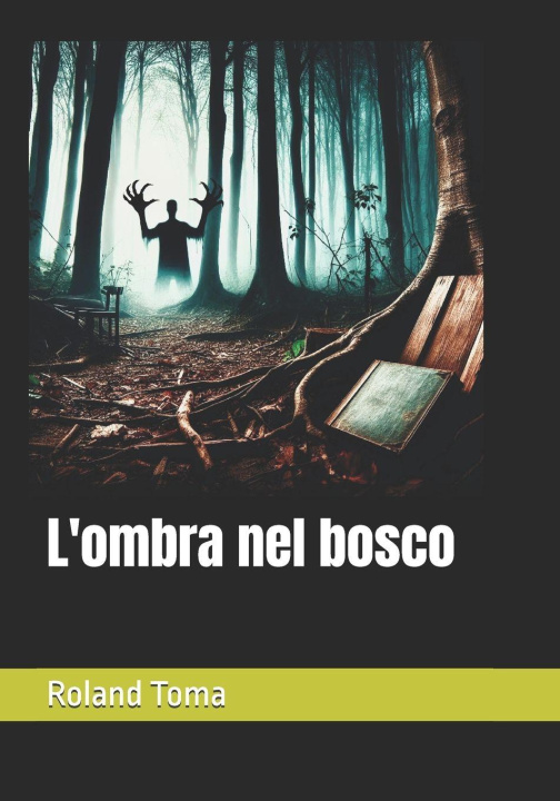 Knjiga L'ombra nel bosco Roland Toma