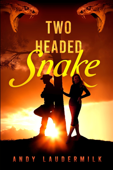 Kniha Two-Headed Snake Andy Laudermilk