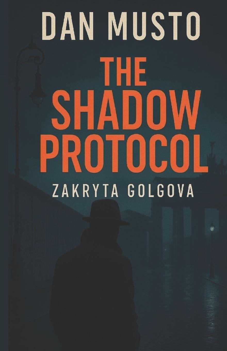 Kniha The Shadow Protocol Dan Musto