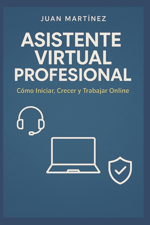 Kniha Asistente Virtual Profesional Juan Martinez