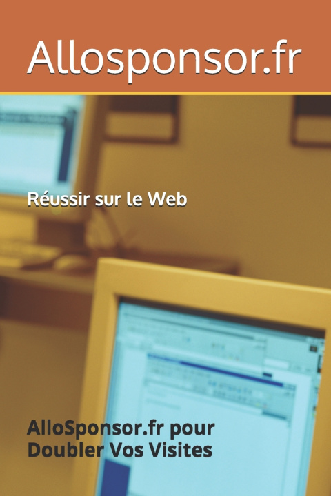 Book Réussir sur le Web Arthur Montclair