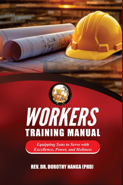 Knjiga Workers' Training Manual Dorothy Nanga