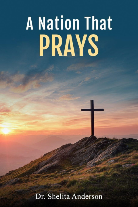 Kniha A Nation That Prays Shelita Anderson