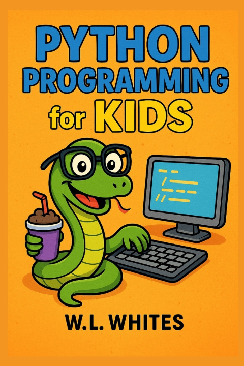 Kniha Phyton programming for kids W.L. Whites