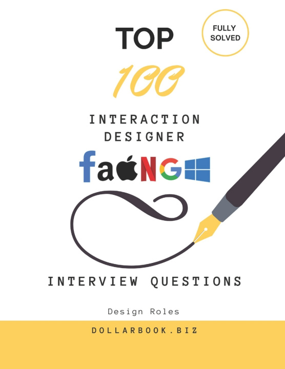 Kniha Top 100 Interaction Designer Interview questions DollarBook .Biz