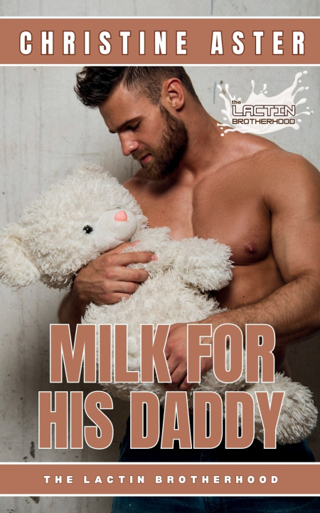 Book Milk For His Daddy Christine Aster
