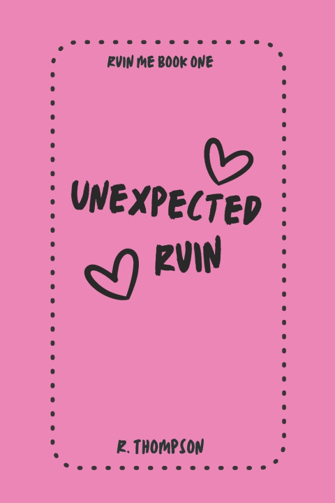 Kniha Unexpected Ruin R. Thompson
